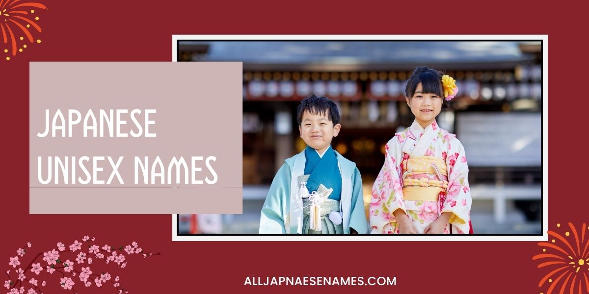 Japanese Unisex Names